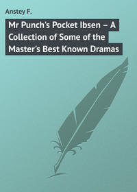 Обложка «Mr Punch's Pocket Ibsen – A Collection of Some of the Master's Best Known Dramas»