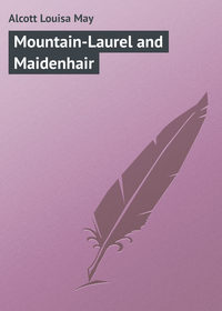 Обложка «Mountain-Laurel and Maidenhair»