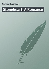 Обложка «Stoneheart: A Romance»