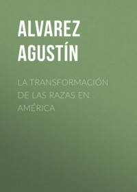 Обложка «La transformación de las razas en América»
