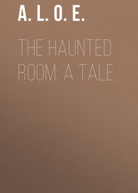 Обложка «The Haunted Room: A Tale»
