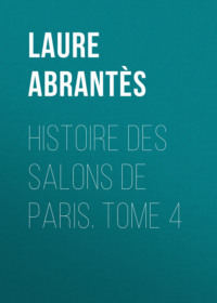 Обложка «Histoire des salons de Paris. Tome 4»