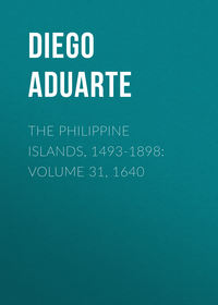 Обложка «The Philippine Islands, 1493-1898: Volume 31, 1640»