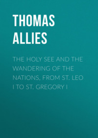 Обложка «The Holy See and the Wandering of the Nations, from St. Leo I to St. Gregory I»