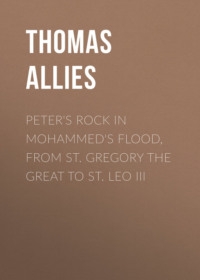 Обложка «Peter's Rock in Mohammed's Flood, from St. Gregory the Great to St. Leo III»