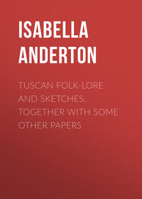 Обложка «Tuscan folk-lore and sketches, together with some other papers»