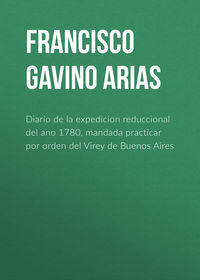 Обложка «Diario de la expedicion reduccional del ano 1780, mandada practicar por orden del Virey de Buenos Aires»