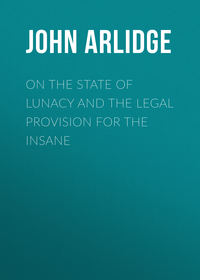 Обложка «On the State of Lunacy and the Legal Provision for the Insane»