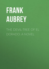Обложка «The Devil-Tree of El Dorado: A Novel»