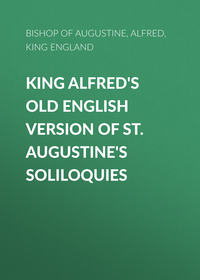 Обложка «King Alfred's Old English Version of St. Augustine's Soliloquies»