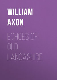 Обложка «Echoes of old Lancashire»
