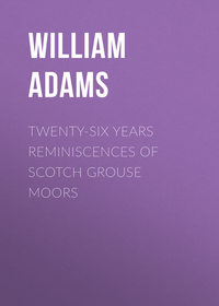 Обложка «Twenty-Six Years Reminiscences of Scotch Grouse Moors»