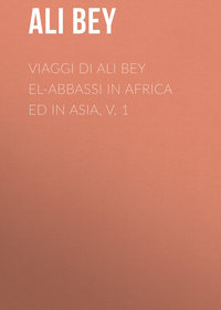 Обложка «Viaggi di Ali Bey el-Abbassi in Africa ed in Asia, v. 1»