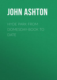 Обложка «Hyde Park from Domesday-book to Date»
