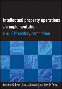 Обложка «Intellectual Property Operations and Implementation in the 21st Century Corporation»