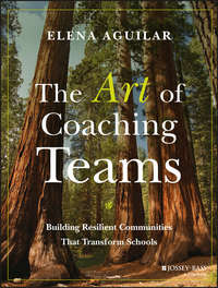 Обложка «The Art of Coaching Teams. Building Resilient Communities that Transform Schools»