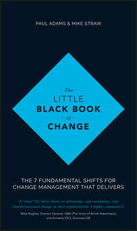 Обложка «The Little Black Book of Change. The 7 fundamental shifts for change management that delivers»