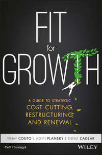 Обложка «Fit for Growth. A Guide to Strategic Cost Cutting, Restructuring, and Renewal»