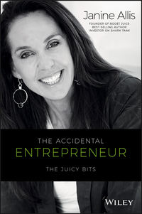 Обложка «The Accidental Entrepreneur. The Juicy Bits»