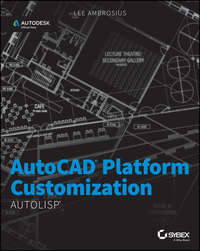 Обложка «AutoCAD Platform Customization. AutoLISP»