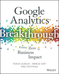 Обложка «Google Analytics Breakthrough. From Zero to Business Impact»