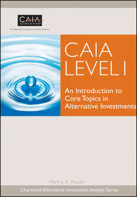 Обложка «CAIA Level I. An Introduction to Core Topics in Alternative Investments»