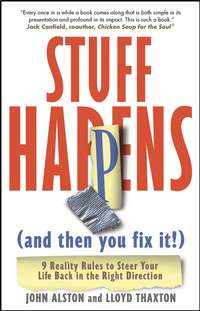 Обложка «Stuff Happens (and then you fix it!). 9 Reality Rules to Steer Your Life Back in the Right Direction»