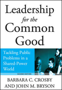 Обложка «Leadership for the Common Good. Tackling Public Problems in a Shared-Power World»