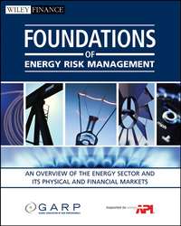 Обложка «Foundations of Energy Risk Management. An Overview of the Energy Sector and Its Physical and Financial Markets»