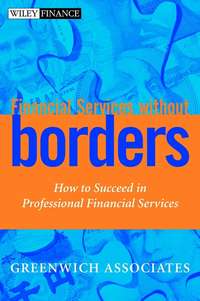 Обложка «Financial Services without Borders. How to Succeed in Professional Financial Services»