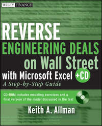 Обложка «Reverse Engineering Deals on Wall Street with Microsoft Excel + Website. A Step-by-Step Guide»