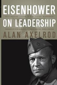 Обложка «Eisenhower on Leadership. Ike's Enduring Lessons in Total Victory Management»