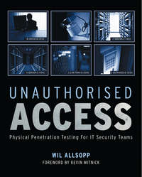 Обложка «Unauthorised Access. Physical Penetration Testing For IT Security Teams»