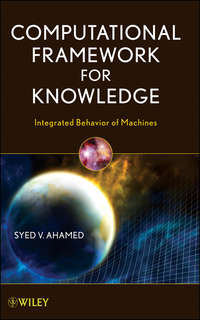 Обложка «Computational Framework for Knowledge. Integrated Behavior of Machines»