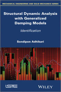 Обложка «Structural Dynamic Analysis with Generalized Damping Models. Identification»