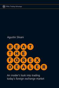 Обложка «Beat the Forex Dealer. An Insider's Look into Trading Today's Foreign Exchange Market»