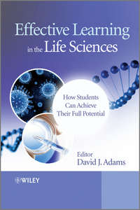 Обложка «Effective Learning in the Life Sciences. How Students Can Achieve Their Full Potential»