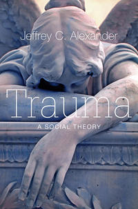 Обложка «Trauma. A Social Theory»
