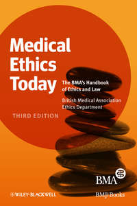 Обложка «Medical Ethics Today. The BMA's Handbook of Ethics and Law»