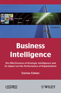 Обложка «Business Intelligence. The Effectiveness of Strategic Intelligence and its Impact on the Performance of Organizations»