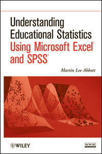 Обложка «Understanding Educational Statistics Using Microsoft Excel and SPSS»