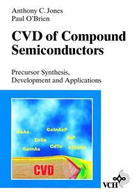 Обложка «CVD of Compound Semiconductors. Precursor Synthesis, Developmeny and Applications»