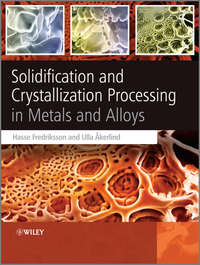 Обложка «Solidification and Crystallization Processing in Metals and Alloys»
