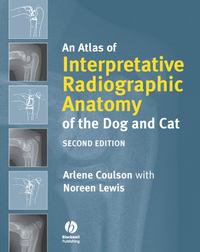 Обложка «An Atlas of Interpretative Radiographic Anatomy of the Dog and Cat»
