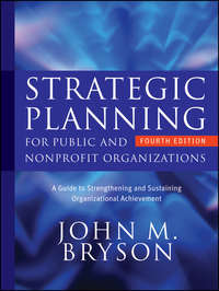 Обложка «Strategic Planning for Public and Nonprofit Organizations. A Guide to Strengthening and Sustaining Organizational Achievement»