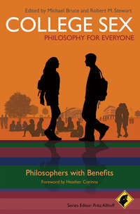 Обложка «College Sex - Philosophy for Everyone. Philosophers With Benefits»