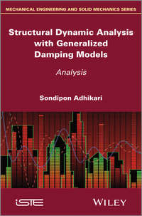 Обложка «Structural Dynamic Analysis with Generalized Damping Models. Analysis»