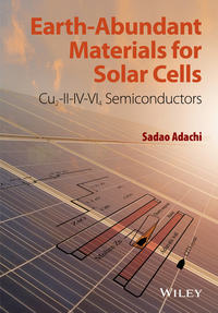 Обложка «Earth-Abundant Materials for Solar Cells. Cu2-II-IV-VI4 Semiconductors»