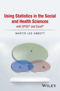Обложка «Using Statistics in the Social and Health Sciences with SPSS and Excel»
