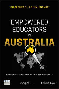Обложка «Empowered Educators in Australia. How High-Performing Systems Shape Teaching Quality»